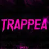 Dante dj - Trappea - Single