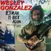 Wesley Gonzalez - Red Man is Back Again (with a Lonely Dose of Pain) - Single