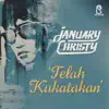 January Christy - Telah Kukatakan - Single