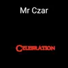 Mr Czar - Celebration - Single