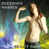 Beauty Farm - Ockeghem: Masses