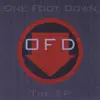 One Foot Down - The EP