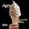 ZayVon - Chocolate Swirl - Single