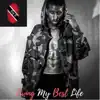 King K Kingdom - Living My Best Life - Single