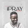 Dunsingx - Ipray - Single