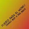 Charly Boy & Fire Black - Puesto para el Money - Single