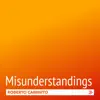 Roberto Caminito - Misunderstandings - Single