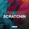 Daddy's Groove & Promise Land - Scratchin - Single