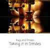 Taking It in Strides - Rags and Strides