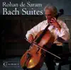 Rohan De Saram - J.S. Bach: Cello Suites Nos. 1-6