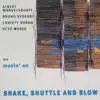 Albert Mangelsdorff & Kevin Eubanks - The Enja Heritage Collection: Shake, Shuttle and Blow