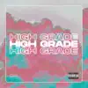 KDC, FORTY38 & Hella Sketchy - High Grade - Single