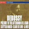 Vaious Artists - Debussy: Prelude to the Afternoon of a Faun - Scottish March - Claire de Lune - la Mer