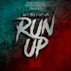 Big C Style & Lizz Latin - Run Up - Single