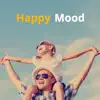 Audiopanda - Happy Mood: Fun, Joyful, Playful Instrumental Background Music