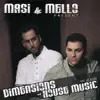 Various Artists - Masi & Mello Present: Dimensions of House Music