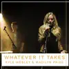 Kyle Wesley & Madilyn Paige - Whatever It Takes - Single