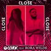 Ochok - Close (feat. Rora Wilde) - Single