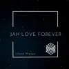 Island Mango - Jah Love Forever (Instrumental) - Single