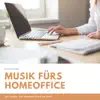 Home Zone - Musik fürs Homeoffice – 20 Lieder, um produktiver zu sein