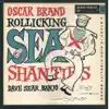 Oscar Brand & Dave Sear - Rollicking Sea Shanties