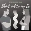 5pmOnlineJam - Shout Out To My Ex - Single