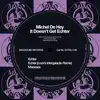 Michel de Hey - It Doesn't Get Echter - Single