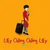 Kars - Lấy Chồng Chống Lầy - Single