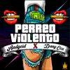 Andyeid & Dany Oza - Perreo Violento - Single