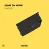 MACKS - Come on Home - Single