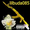 lilbuda085 - Ak47 - Single