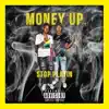 Saturday - Money Up (Stop Playin') [feat. Kingcess] - Single