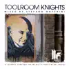 Stefano Noferini - Toolroom Knights Mixed By Stefano Noferini