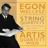 Artis Quartet - Wellesz: String Quartets