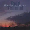 Todd Thibaud - Northern Skies