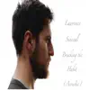 Lawrence Senecal - Breaking the Habit (Acoustic) - Single