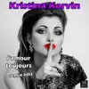 Kristina Korvin - L'amour toujours (Remix Edition) - Single