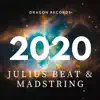 Julius Beat & Madstring - 2020 - Single