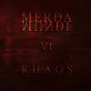 Merda Mundi - Merda Mundi, Pt. VI Khaos