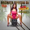 Various Artists - Bachata Special DJ 2018: Latin Fiexpo