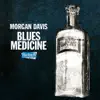 Morgan Davis - Blues Medicine