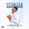 333riller - Lekki Girls - Single