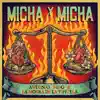 Antonio Nido & La Morra De La Vihuela - Micha y Micha - Single