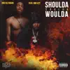 IMB Selfmade - Shoulda Coulda Woulda (feat. IMB Izzy) - Single