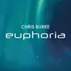 Chris Burke - Euphoria - Single