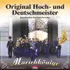 Original Hoch- und Deutschmeister - Marschkönige