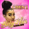 Chen 1 - Baby Hair - Single