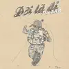 Da LAB - Đời Là Đi - Single