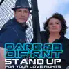 Dare 2B Dif'rnt - Stand Up for Your Love Rights