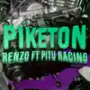 PITU RACING - Piketon (feat. Renzo Gabriel) - Single